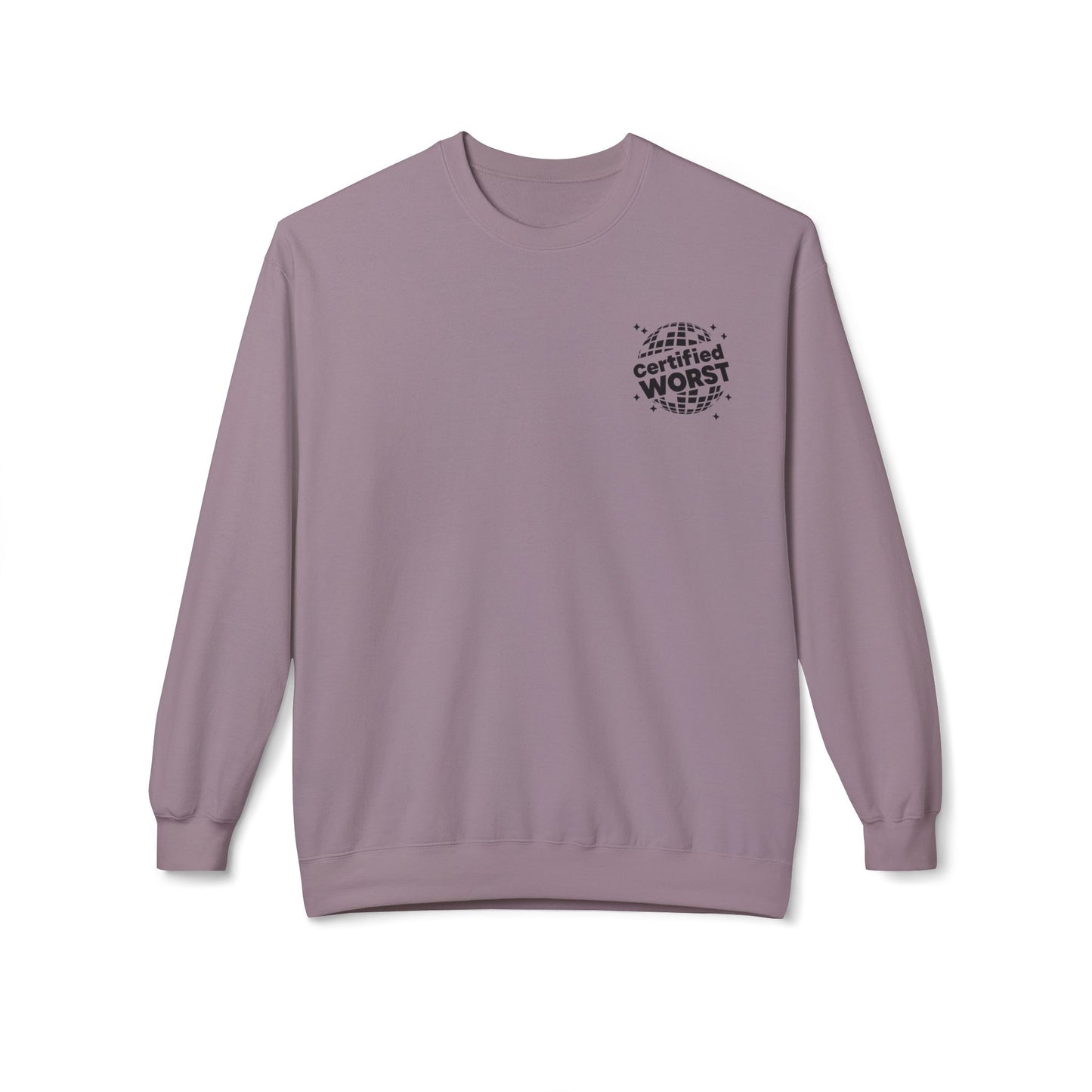 Certified Worst Original Crewneck Sweatshirt