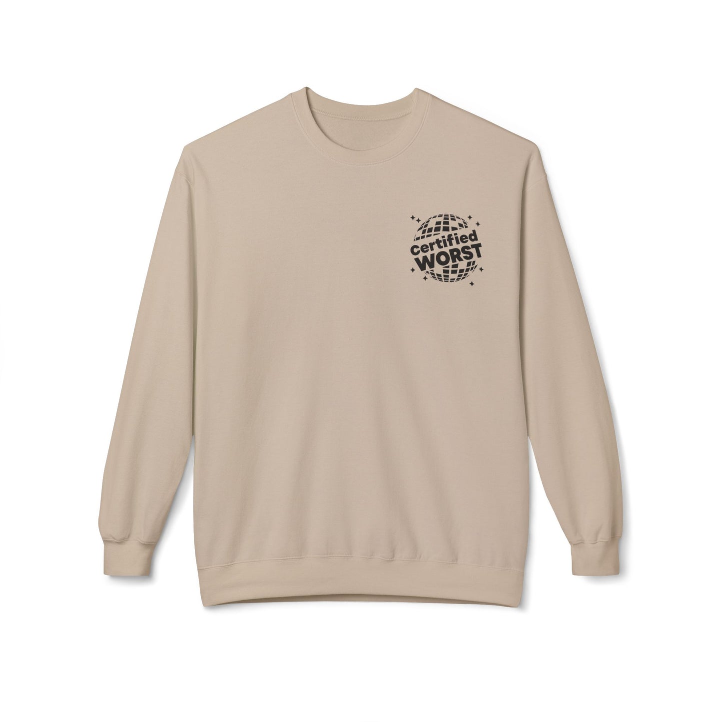 Certified Worst Original Crewneck Sweatshirt [Unisex]