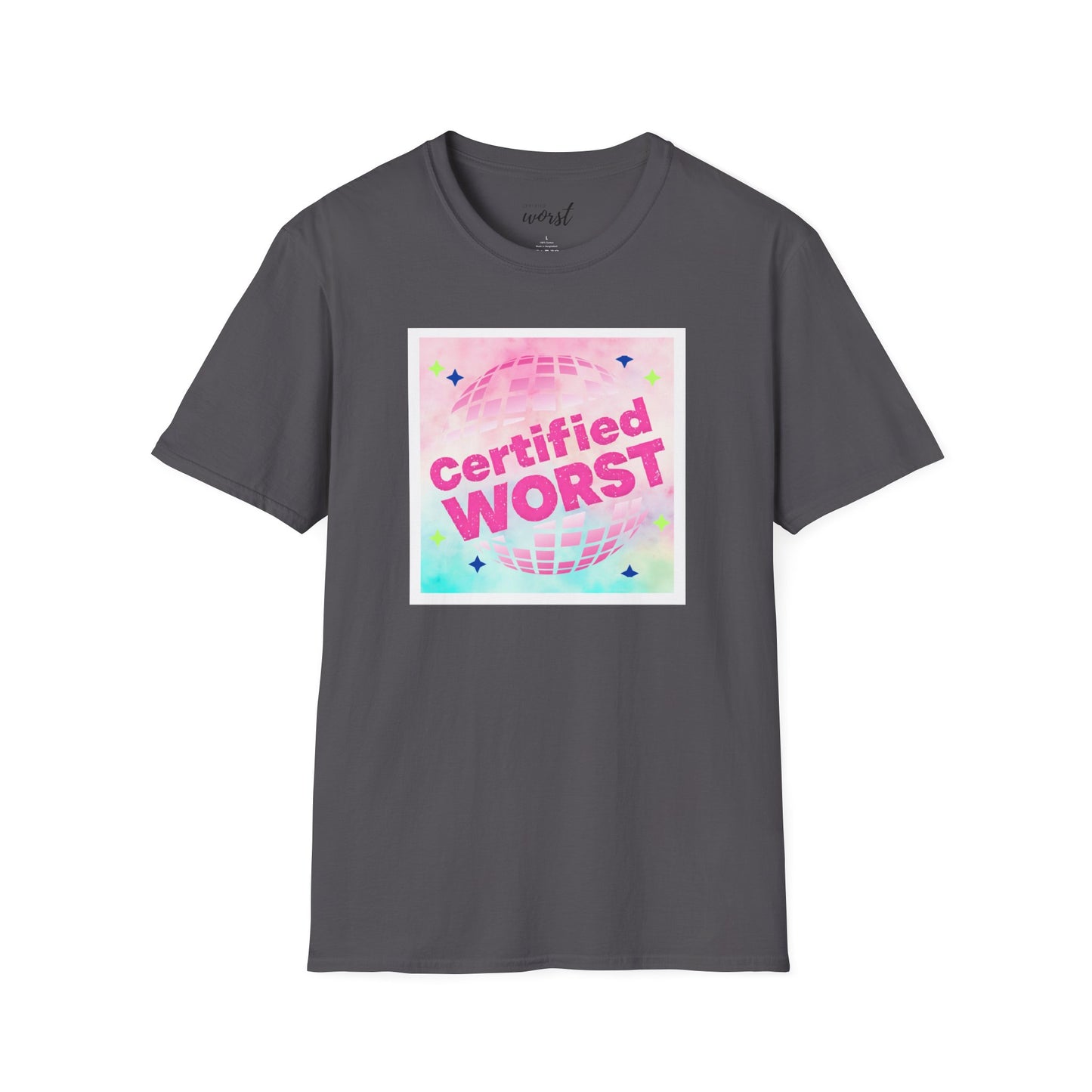 Certified Worst Official Tee [Unisex]