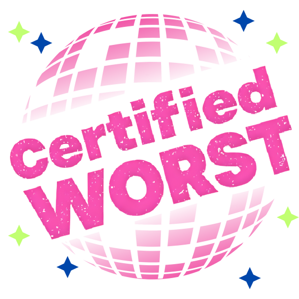 Certified Worst